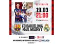 Mecz FC Barcelona – Real Madryt już 19 marca w Helios Konin!