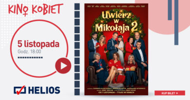 Helios zaprasza na Kino Kobiet w listopadzie z przedpremierą: „Uwierz w Mikołaja 2” !