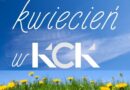Kwiecień w KCK!