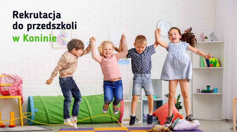 Trwa rekrutacja do przedszkoli w Koninie!
